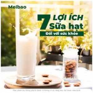 Sữa hạt Meibao: Sản phẩm thuần Việt cho người Việt